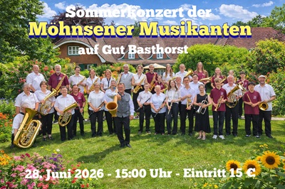 Sommerkonzert 28.06.2026 auf Gut Basthorst mit den M&ouml;hnsener Musikanten